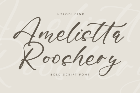 Amelistta Rooshery: A Stylish Font for Business Branding