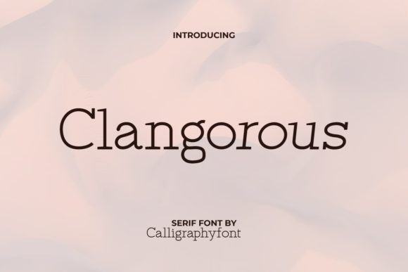 Clangorous: A Serif Font for Web Design