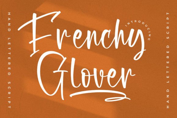 Frenchy Glover: A Font That Elevates Your Brand