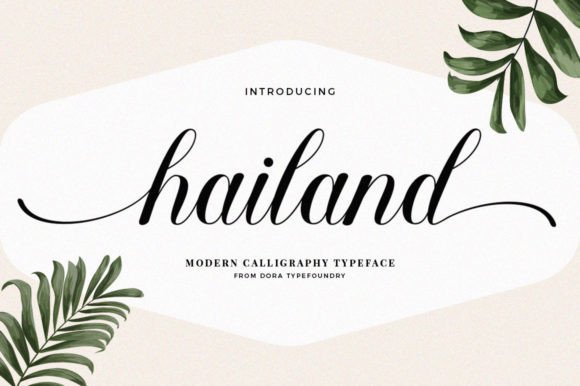 Hailand: A Luxurious Script Font for Marketers