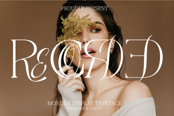 Recorded: A Luxurious Serif Font
