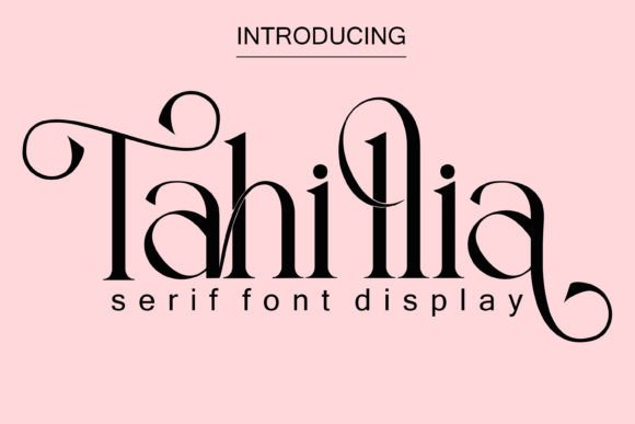 Tahillia: A Serif Font for Professional Branding